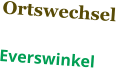 Ortswechsel  Everswinkel