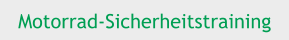 Motorrad-Sicherheitstraining