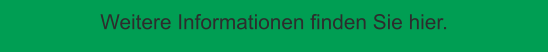 Weitere Informationen finden Sie hier.