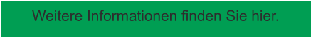 Weitere Informationen finden Sie hier.